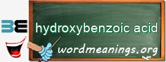 WordMeaning blackboard for hydroxybenzoic acid